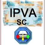IPVA 2024 SC - Tabela, Valor, Calendário